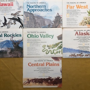 7 Hefte der National Geographic 'The Making of America' Serie - Hawaii, Alaska, Ohio Valley, Central Plains, Far West & N. Approaches