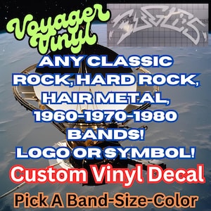Beliebiger Band Name oder Logo Vinyl Aufkleber Classic Rock, Hard Rock, Hair Metal.  Nenne uns einfach die Band, wir können es drucken.