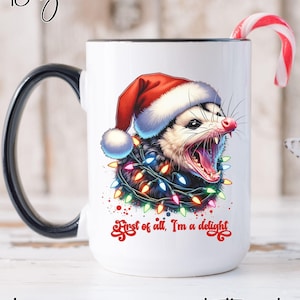 First of All, I&#39;m A Delight Customized Possum Christmas Mug, Opossum Lovers Gift, Christmas Trends Gifts, Funny Possum & Wildlife Lover Mug