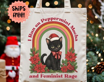 Customizable Peppermint Mocha and Feminist Rage Tote, Trendy Women's Rights Cat Christmas Tote, Personalized Girl & Women Empowerment Gift