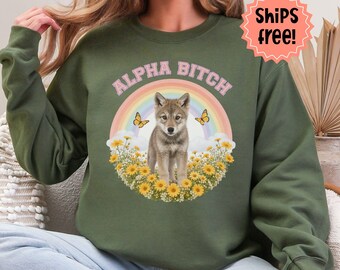 Alpha Bitch Wolf Pup Sweatshirt; Feminist Graphic Hoodie; Retro Vibe Rainbow, Daisies & Wolf - Female Empowerment Gift; add custom sleeve