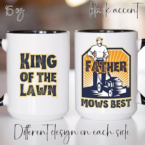 Customizable Father Mows Best Mug, Funny Lawn Mowing Dad Mug, Father&#39;s Day Gift Idea, Lawn King Dad Joke Cup, Gift for Dad, Yard Work Humor