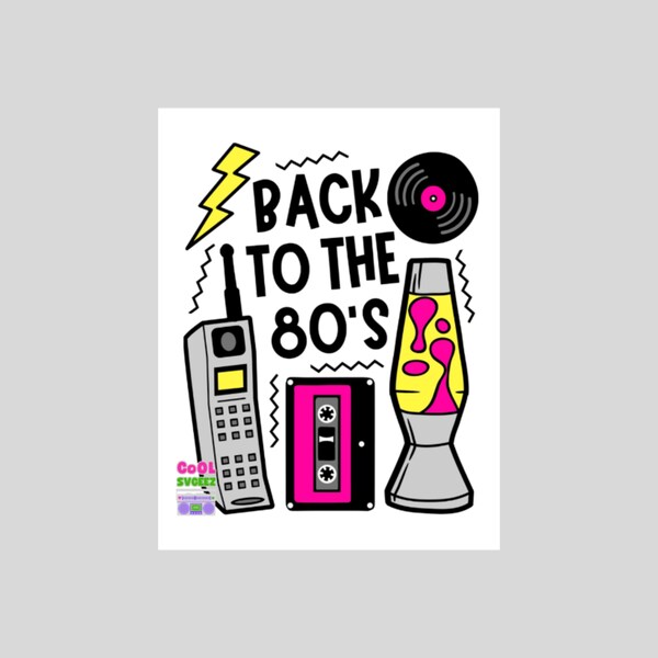 back to the 80s svg png pdf lava lamp cassette cell phone 1980s party tshirts hoodies posters printable download