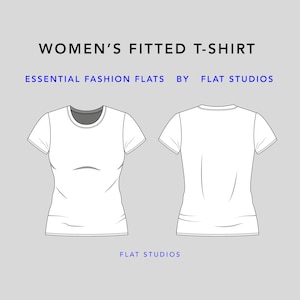 May include: A white fitted t-shirt with short sleeves. The front and back views of the shirt are shown.  "WOMEN'S FITTED T-SHIRT" and "ESSENTIAL FASHION FLATS BY FLAT STUDIOS" are written above the image. "FLAT STUDIOS" is written below the image.