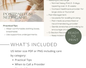 May include: A digital print titled "Postpartum Self-Care" with practical tips, physical recovery advice, and emotional well-being guidance. Includes a "Ready to Print" graphic. The image features a woman and text.