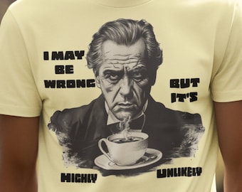 The Goodfather's Wisdom: 'I May Be Wrong, But It's Highly Unlikely' Unisex Adult Tee - Comedy and Sarcasm Funny T-Shirt,joke, Perfect Gift