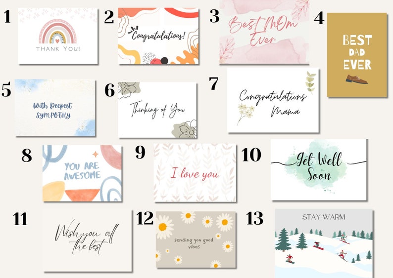 May include: A set of 13 greeting cards with various designs and messages. The cards feature watercolor backgrounds, illustrations, and handwritten text. Some of the messages include "Thank You", "Congratulations", "Best Mom Ever", "Best Dad Ever", "With Deepest Sympathy", "Thinking of You", "I Love You", "Get Well Soon", "Wish You All The Best", and "Sending You Good Vibes".