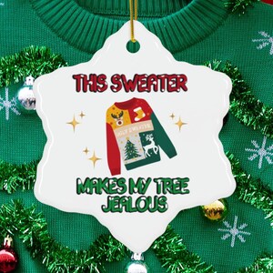 Funny Ugly Sweater Ornament Christmas Decor Holiday Ornament with Funny Saying Humorous Gift Tree Decoration Package Topper Coworker