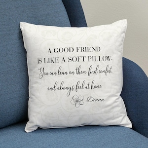 Friendship Quote Pillow Home Decor Personalized Cushion Gift for Good Friend Moving Away Custom Birthday Inspitational Friends Gift Pillow