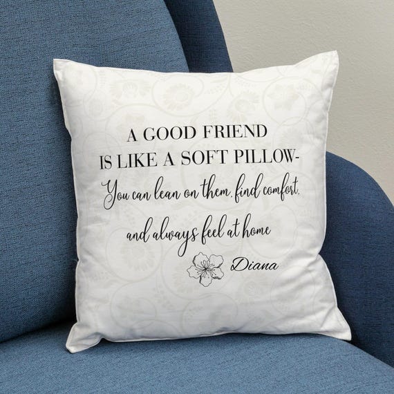 Friendship Quote Pillow Home Decor Personalized Cushion Gift for