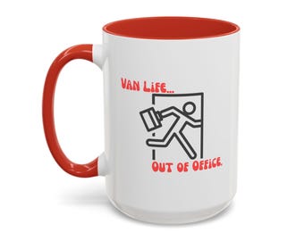Van Life Mug | Out of Office Coffee Cup | Work Escape Van Life Mug | 11oz 15oz
