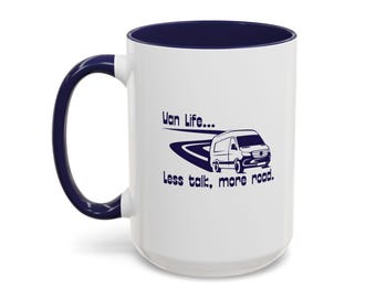 Van Life Mug | Less Talk, More Road Coffee Cup | 11 oz or 15 oz | Road Trip, Nomad & Travel Gift
