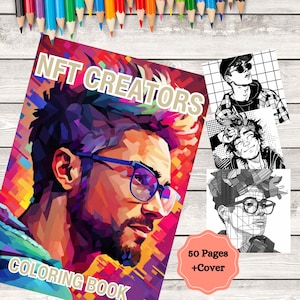 NFT Creators Coloring Book, 50 Pages of Coloring, Cryptocurrency Coloring Book