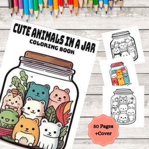 Cute Animals in a Jar Coloring Book, 50 Pages of Coloring, Animals coloring book, Coloring book for kids