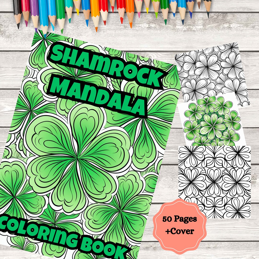 Shamrock Mandala Coloring Book, 50 Pages of Coloring, St Patrick's Day ...