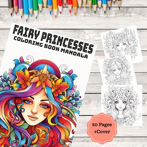 Fairy Princesses Coloring Book Mandala, 50 Pages of Coloring, Fantasy Coloring Book. Princess Coloring