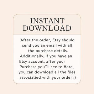 Op de afbeelding: Een beige afbeelding met de woorden "INSTANT DOWNLOAD" in vette zwarte tekst. Hieronder wordt uitgelegd hoe u na aankoop toegang krijgt tot de digitale bestanden via e-mail of een Etsy-account.