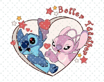 Stitch and Angel Happy Valentine's Day, Better Together Png, Valentine Character Png, Valentine Heart, Valentine Day, Cute Valentine Gift