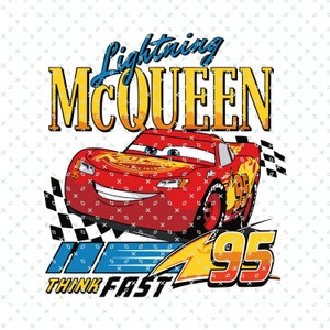 Cars McQueen, Cars Png, Lightning McQueen Png, Think Fast Cars Png, Png Svg Cars Sublimation Design, Digital File Png Svg, Instant Download
