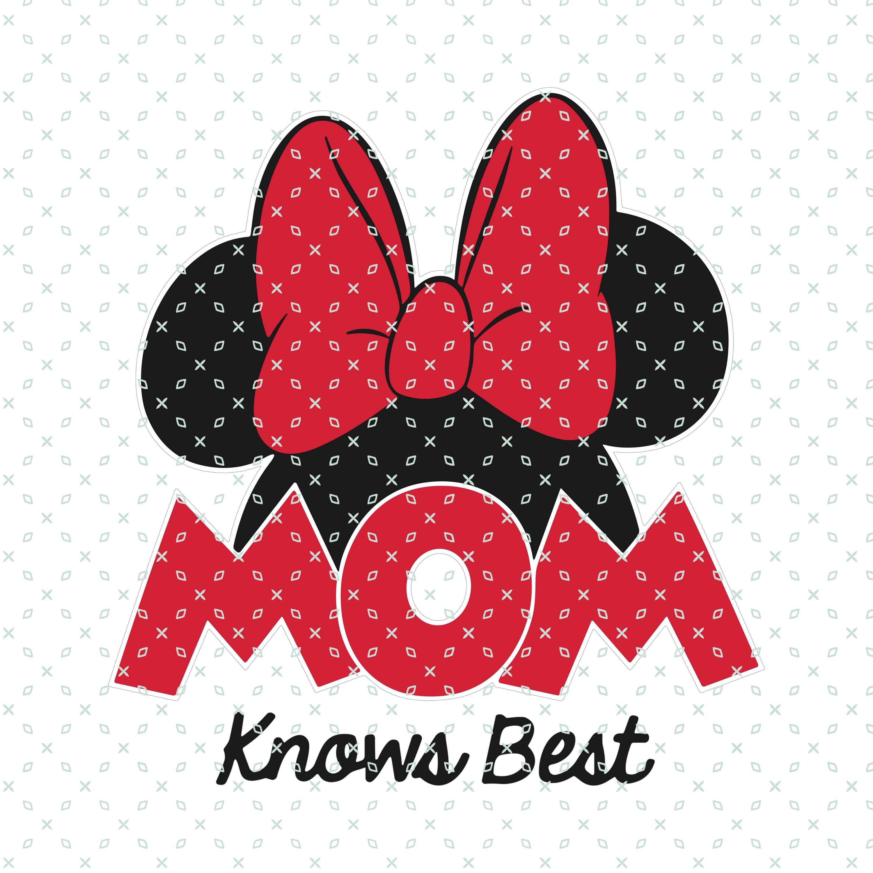 Minnie Mom Knows Best, Mouse Mom Svg, Mother's Day Svg, Mommy Life