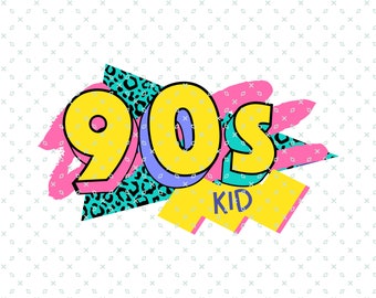 90s Kid PNG, 90s Trend, 90s Sublimation, Retro 90s, 90s Png, Vintage Png, 90s Kid Png, 1990s Design Omg, 90s Groovy Png, Digital Download