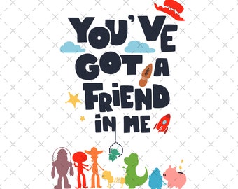 Toy Story, You've Got A Friend In Me Png, Vacay Mode Png, Magical Kingdom Png, Family Vacation Png, Family Trip Png, Sublimation Design
