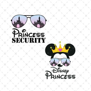 Princess, Princess  Security Svg, Funny Dad Boyfriend Security Svg, Family Trip Svg, Funny Quote Svg, Mouse With Sunglasses, Security Shirt