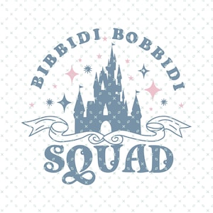 May include: A blue and white graphic design featuring a silhouette of a castle with the text "Bibbidi Bobbidi Squad" in a whimsical font.