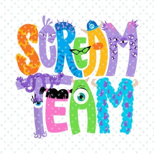 May include: A colorful graphic design featuring the words "Scream Team" with various cartoon monsters and characters. The letters are made up of different colored monster faces and bodies.