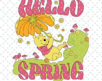 Hello Spring SVG, Winnie the Pooh Spring, Winnie the Pooh Flowers, Winnie Chill, Easter Png, Easter SVG, Spring Season, Digital