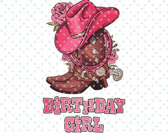 Birthday Girl Cowgirl Boots, Cowgirl Hat Birthday, Birthday Girl Png, Cowgirl Boots, Garden Boots Png, My Birthday Western Girls Birthday