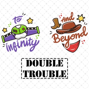 Könnte beinhalten: Zwei Cartoon-Illustrationen mit Text. Die erste Illustration ist ein lila und grünes Raumschiff mit dem Text "to infinity". Die zweite Illustration ist ein brauner Cowboyhut mit einem roten Bandana und dem Text "and beyond". Unter den Illustrationen befindet sich ein schwarzes Rechteck mit dem Text "DOUBLE TROUBLE".