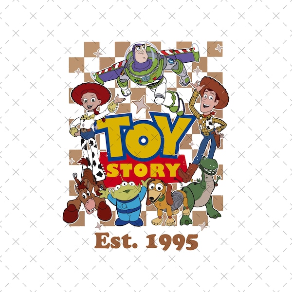 Retro Toy Story PNG File, Toy Story Est 1995 Instant Download, Vintage Toy Story Digital Download, Buzz Lightyear, Tree Rex, Woody, Jessie