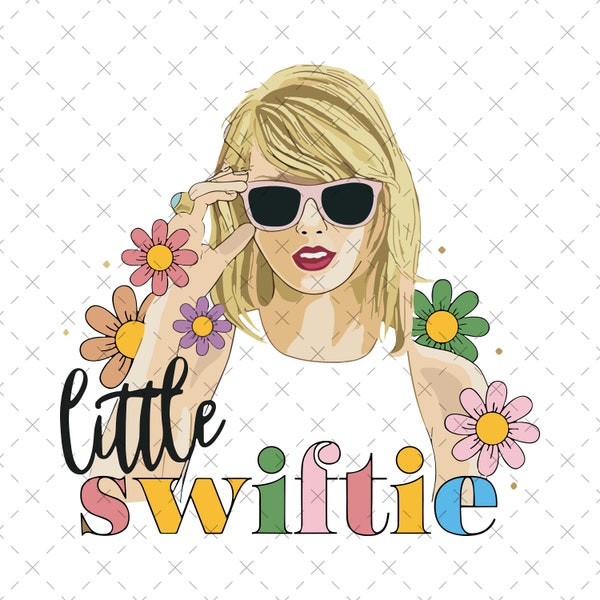 Swiftie Png, Little Swiftie Png, The Eras Tour Png, Taylor Swiftie Png, Flower Taylor, Taylors Version, dtf transfer, Tay-lor swift shirt