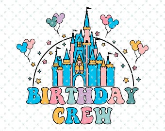 Anniversaire fille, équipage d'anniversaire, Château de princesses, L'endroit le plus heureux du monde, Voyage en famille, Svg png Magical Kingdom, Château magique