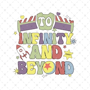 Peut inclure: Un design graphique coloré avec le texte "To Infinity and Beyond" dans un style rétro. Le design comprend une fusée, des étoiles et un badge de shérif.