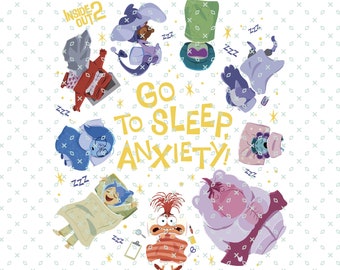 Go To Sleep Anxiety!, Inside Out 2, Inside Out 2 Characters Svg Png, Inside Out 2 Svg, Inside Out 2 Sublimation, Digital File Download