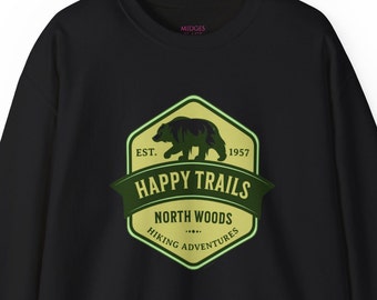 Hiking Sweatshirt, Happy Trails Hiking Sweatshirt, Adventure Shirt, Hiking Adventures, Backpacking Shirt, Camping Gift, Nature Shirt