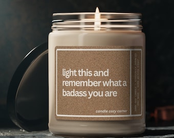 You're a Badass Soy Candle, Encouragement Gift