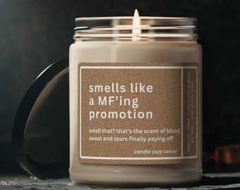 Smells Like A MF'ing Promotion Candle, Funny Gift, Soy Wax