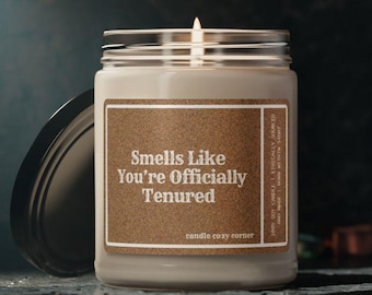 Custom Tenure Gift, Gift for Professor Gift, Tenured Celebration Candle, Custom Teacher Tenure Gift, Funny Tenure Gift