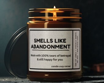 Smells Like Abandonment Candle, Moving Away Gift, Coworker Leaving, Goodbye Gift for Coworker, Gift for Friend, Funny Retirement