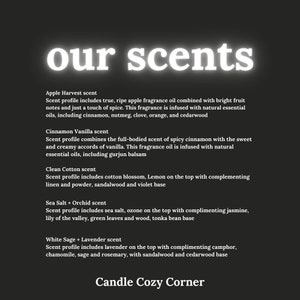 May include: A black and white image with the text "our scents" in large white letters at the top. Below the text is a list of different candle scents with descriptions of the scent profiles. The text at the bottom of the image reads "Candle Cozy Corner".