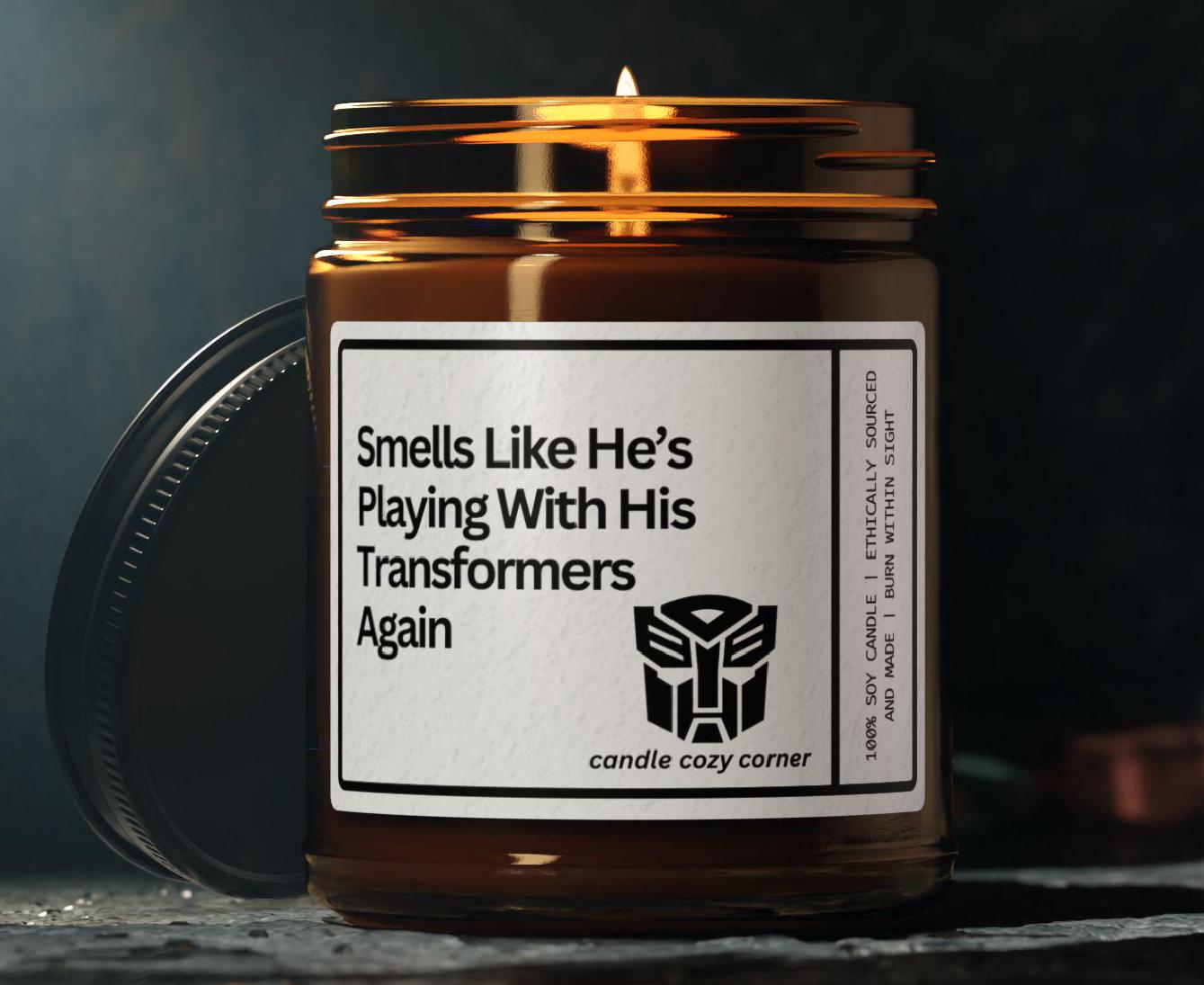 Smells Like He's Playing With His Tranformer's Again Funny candle, Transformer Gift for him, Transformer Gift For Men