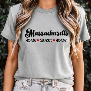 Massachusetts T-Shirt, Massachusetts Home Sweet Home Tee, Unisex US State Shirt, Gift for Her, Gift for Him, Gift for Graduate