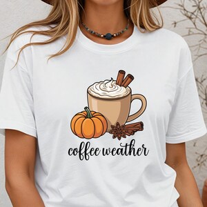Herbst Kaffee Wetter T-Shirt, Herbst Kaffee Liebhaber T-Shirt, Kürbis Gewürz Latte Shirt, Herbst Liebhaber T-Shirt, Herbst Liebhaber T-Shirt