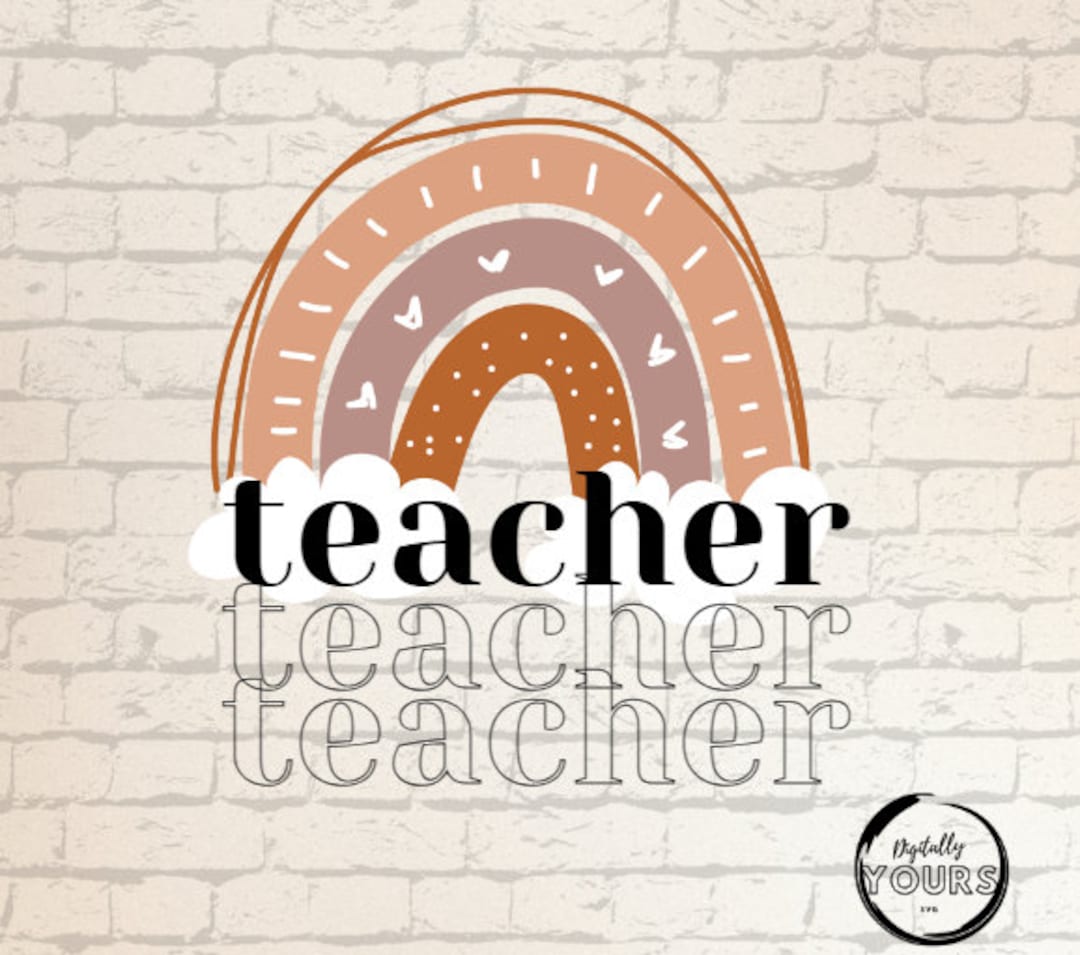 Teacher SVG Boho Rainbow Teacher Design Perfect for Teacher Tees, Mugs ...