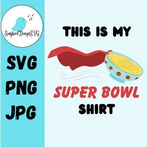 Das ist mein Super Bowl Shirt SVG, PNG, JPG | Fußball-T-Shirt-Design, Superheld, Flying Bowl, lustig, Wortspiel, Geschenke für Kinder, Papa, Supersonntag