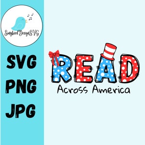 Lesen Across America SVG, PNG, JPG | Dr. Seuss, Katze im Hut, Fliege, Streifenhut, Polka Dot, Lesebewusstsein & Motivation, Schule, Buch