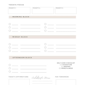 Könnte beinhalten: Ein druckbarer Tagesplaner mit Abschnitten für den heutigen Fokus, Morgen-, Mittag- und Nachmittagsblöcke. Er enthält auch eine Selbstpflege-Checkliste, Platz für Affirmationen und einen Abschnitt, um Erfolge zu feiern.